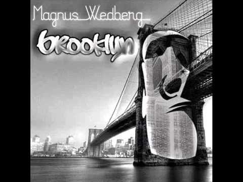 Magnus Wedberg - Brooklyn (Jazz On Lenox Mix)