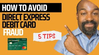 DIRECT EXPRESS CARD FRAUD - How to Prevent Direct Express Card Fraud