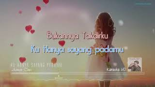 Download lagu Aiman Tino - Ku Hanya Sayang Padamu : Karaoke / Minus One Melayu [High Quality] mp3