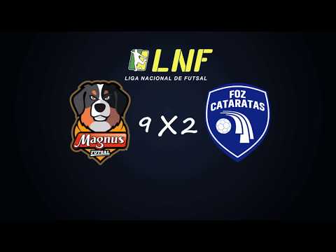 LNF2017 - Semana 18 - Gols - Magnus 9 x 2 Foz Cataratas