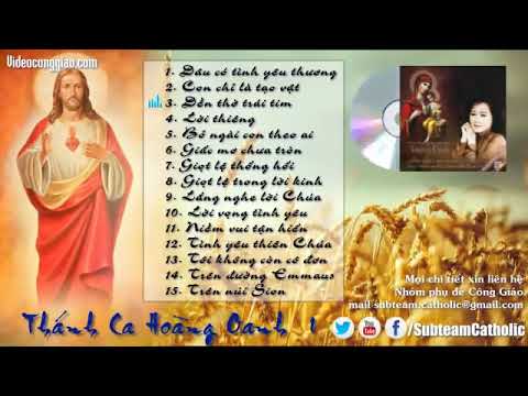 Những Bài Thánh Ca Hay Nhất Của Hoàng Oanh  | phần 1