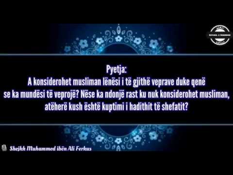 Gjykimi i atij personi që i lë të gjitha veprat duke qenë se ka mundësi të veprojë - Shejkh Ferkus