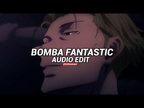 bomba fantastic/gaichite - Misha Xramovi [edit audio]