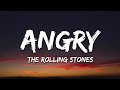 The Rolling Stones - Angry (Lyrics)