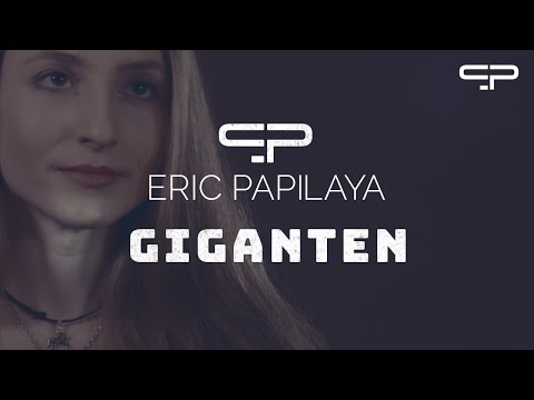 Eric Papilaya - Giganten