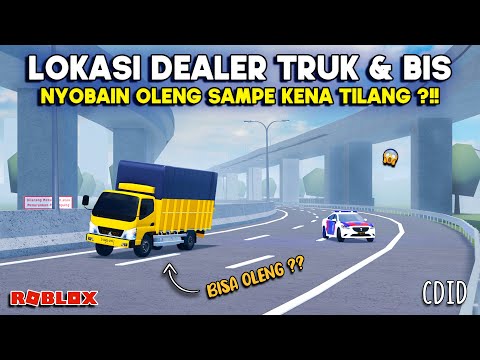 LOKASI DEALER TRUK DAN BIS TERSEMBUNYI !! NYOBAIN OLENG KENA TILANG | CDID REVAMP ROBLOX Indonesia