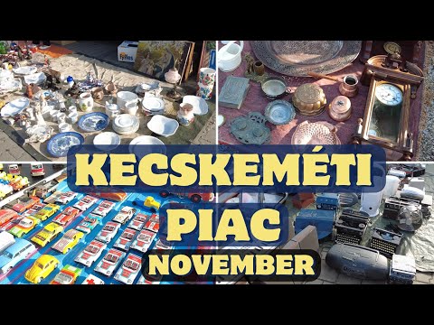 Kecskeméti Kirakodóvásár | Piac | Zsibpiac - Hungary