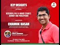 Research, PhD. & Higher Studies | Chamok Hasan | চমক হাসান | R2P Insights- Lecture 1
