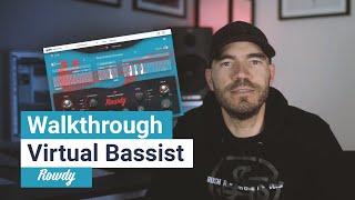 Video thumbnail for Walkthrough | Virtual Bassist ROWDY by ujam Instruments