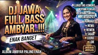 Download lagu DJ JAWA FULL BASS ENAK BANGET || DJ LUNGITING ASMORO - PAMER BOJO mp3 Download lagu DJ JAWA FULL BASS ENAK BANGET || DJ LUNGITING ASMORO - PAMER BOJO mp3
