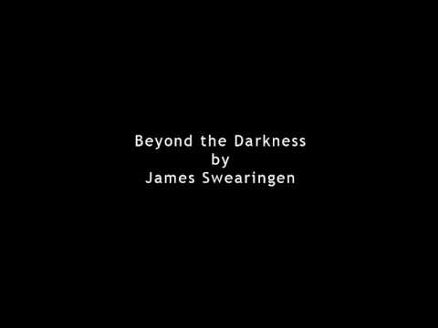 Beyond the Darkness - James Swearingen