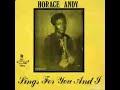 I Don't Want To Be Outside - Horace Andy