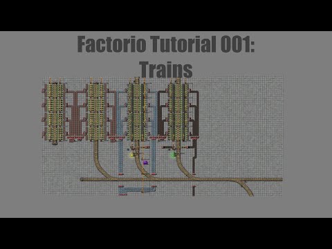 Factorio Tutorial 001: Trains