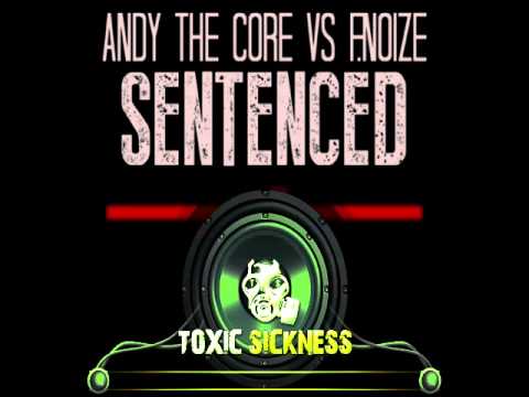 Andy The Core vs  F.Noize @ Toxic Sickness Radio