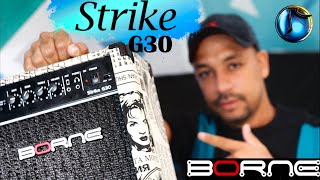 Video thumbnail for Borne Strike G30 - Amplificador para estudo. by Diogo ArtMusic