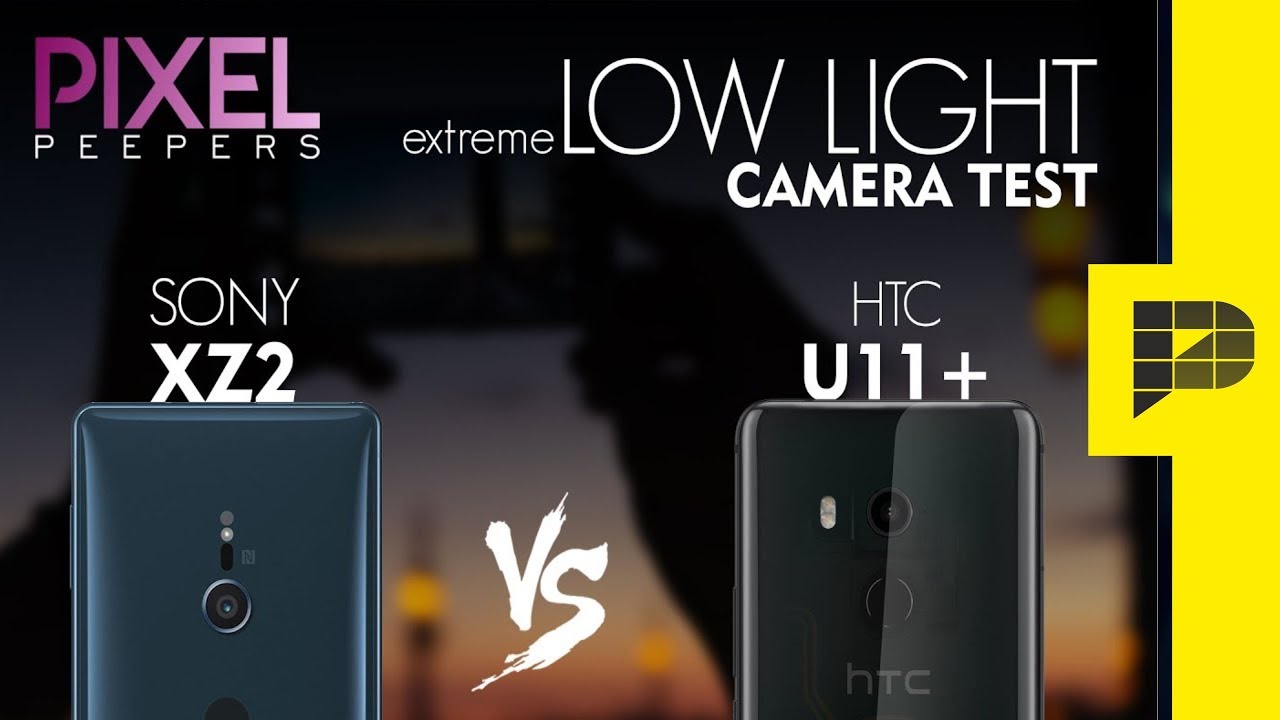 Sony XZ2 VS HTC U11 plus - Low light camera