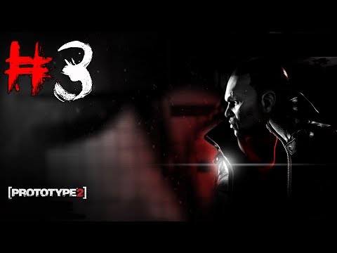 Prototype 2 Gameplay Walkthrough Part 3 - OPERATION FLY TRAP
