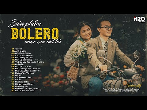 TUYỂN TẬP NHẠC TRỮ TÌNH BOLERO LOFI HỒI ỨC BUỒN ♬ Tội Tình, Ai Khổ Vì Ai, Gõ Cửa Trái Tim ...
