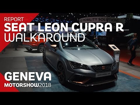 2019 Seat Leon Cupra R: 2018 Geneva Motor Show