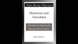 Memories and Anecdotes