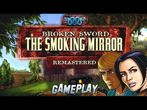 Broken Sword 2 The Smoking Mirror Remastered PC Gameplay