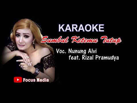 Sumbul Ketemu Tutup Karaoke | Nunung Alvi
