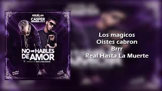 Casper Magico &amp; Anuel AA - No me hables de amor ( Letra )