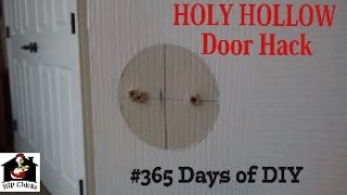 365 Days of DIY - Holy Hollow Door Hack