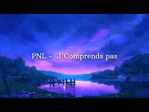 PNL - J'Comprends pas - lyrics english, tiktok remix (speed up)