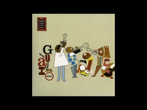 MANUEL "GUAJIRO" MIRABAL  -  BUENA VISTA SOCIAL CLUB PRESENTS MANUEL "GUAJIRO" MIRABAL   (2004)