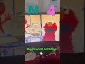 M 4 Elmo S World Birthdays