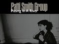 Patti Smith - Pissing In A River (Lyrics)