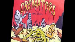 The Cremators - When Demons Come Around