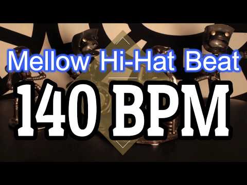 140 BPM - Mellow Hi-Hat beat - 4/4 Drum Track - Metronome - Drum Beat