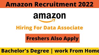 Amazon Recruitment 2022 | Work From Home Jobs | Fresher Jobs | Amazon Jobs From Home | Amazon Jobs