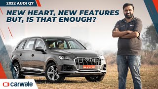 Audi Q7 2022 Review | Now With Petrol Engine and New Features - Is That Enough? | CarWale