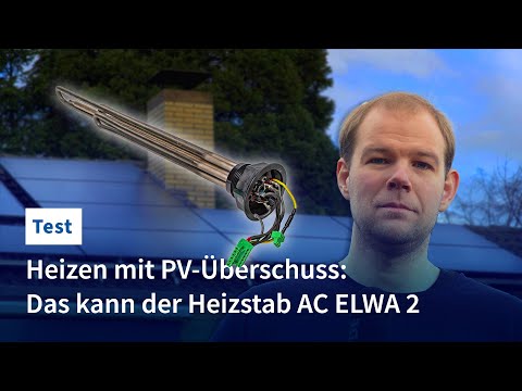 Heizstab im Test: Der AC ELWA 2 wandelt PV-Überschuss in Wärme um
