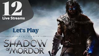 Let's Play Shadow of Mordor : Part 12 - Kill Warchief 3 & 4 and Hirgon Quest 2