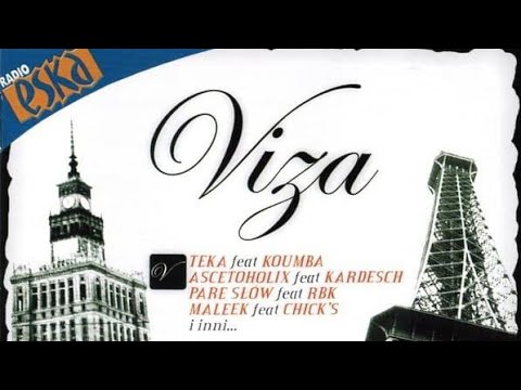 Teka, Paresłów, Grupa Operacyjna, Chacal Cannibal, Cayra, Kardesch, Maleek, Seba's - Viza