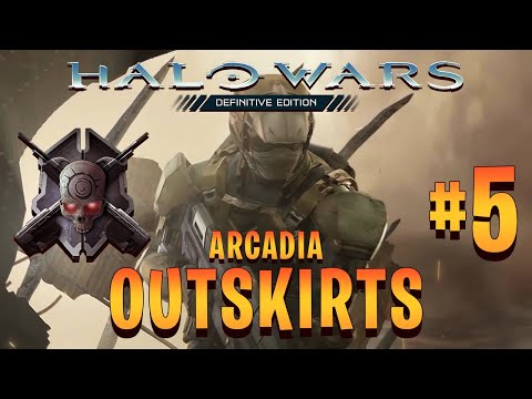 Halo Wars: Definitive Edition | LASO Walkthrough | Arcadia Outskirts [Mission 5]