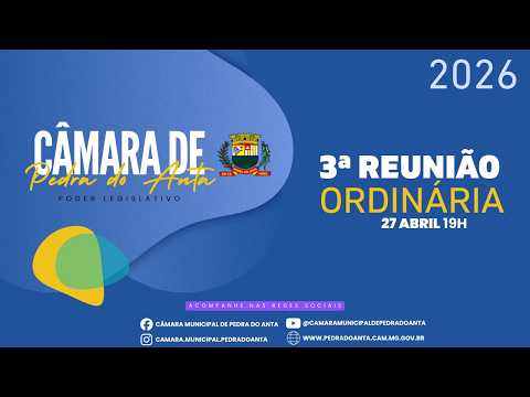 3ª Reunião Ordinária - Câmara Municipal de Pedra do Anta MG