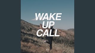 Wake Up Call