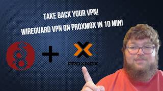 Self-Host Your Own VPN — WireGuard on Proxmox LXC (IN 10 Min!)