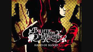 Bullet for My Valentine   Hand of Blood   Full Album   Bonus Track