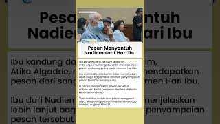 Peringati Hari Ibu, Nadiem Makarim Sampaikan Pesan Khusus untuk Atika Algadrie