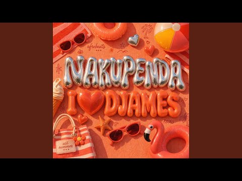 Nakupenda - I Love You (DJames Remix)