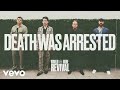 Death Was Arrested