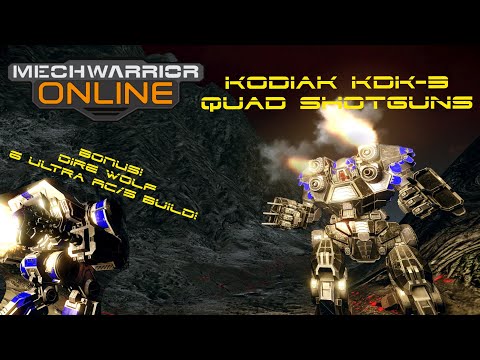 MechWarrior Online- Kodiak KDK-3 Quad Shotguns (With Bonus Dire Wolf UAC/5 Build)