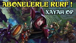 LoL | RURF MODUNUN GİZLİ GÜCÜ: XAYAH!