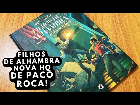 FILHOS DE ALHAMBRA - NOVA HQ DE PACO ROCA